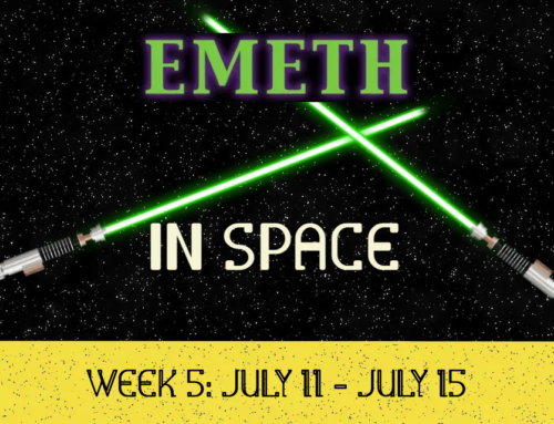 Week 5 Emeth in Space: July 11-15